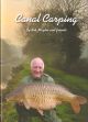 CANAL CARPING. By Rob Maylin and friends. In the 