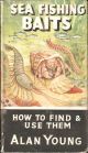 SEA FISHING BAITS: HOW TO FIND and USE THEM. By Alan Young. Series editor Kenneth Mansfield.