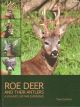 ROE DEER AND THEIR ANTLERS: A STALKER'S LIFETIME EXPERIENCE. By Pavel Scherer.