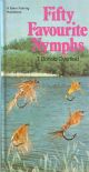 FIFTY FAVOURITE NYMPHS. By T. Donald Overfield.