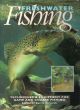 FRESHWATER FISHING: TECHNIQUES and EQUIPMENT FOR GAME AND COARSE FISHING. Edited by Barrie Rickards.