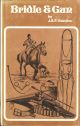 BRIDLE and GUN: ESSAYS OF AN UNDISTINGUISHED SPORTSMAN. By J.E.F. Rawlings.