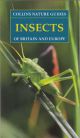 INSECTS OF BRITAIN and EUROPE. By Bob Gibbons. COLLINS NATURE GUIDES.