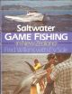 SALTWATER GAME FISHING IN NEW ZEALAND. By Fred Wilkins with E.V. Sale.