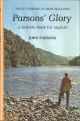 PARSONS' GLORY: A BEDSIDE BOOK FOR ANGLERS. By John Parsons.