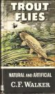 TROUT FLIES: NATURAL AND ARTIFICIAL. By C.F. Walker. Series editor Kenneth Mansfield.