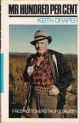 MR HUNDRED PER CENT: FRED FLETCHER'S TAUPO TALES. By Keith Draper.