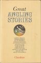 GREAT ANGLING STORIES. Selected and edited by John M. Dickie.