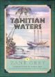 TALES OF TAHITIAN WATERS. By Zane Grey.