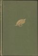 FLY FISHING. By Viscount Grey of Fallodon. Revised and enlarged edition with two extra chapters.