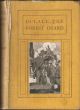 DULALL THE FOREST GUARD: A TALE OF SPORT AND ADVENTURE IN THE FORESTS OF BENGAL. By C.E. Gouldsbury, Late Indian Police.