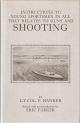 INSTRUCTIONS TO YOUNG SPORTSMEN: IN ALL THAT RELATES TO GUNS AND SHOOTING. By Lt. Col. P. Hawker. Edited with an introduction by Eric Parker. With numerous plates. Reprinted from the 1922 abridged edition.
