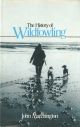 THE HISTORY OF WILDFOWLING. By John E. Marchington.