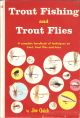 TROUT FISHING AND TROUT FLIES. By Jim Quick.