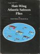 HAIR-WING ATLANTIC SALMON FLIES. By Keith Fulsher and Charles Krom.