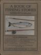 A BOOK OF FISHING STORIES. Edited by F.G. Aflalo.
