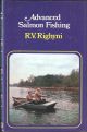 ADVANCED SALMON FISHING. By R.V. Righyni.