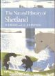 THE NATURAL HISTORY OF SHETLAND. By R.J. Berry and J.L. Johnston. New Naturalist No. 64.
