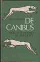 DE CANIBUS: DOG AND HOUND IN ANTIQUITY. By R.H.A. Merlen, M.R.C.V.S.