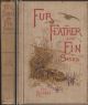 THE RABBIT. By James Edmund Harting, with a chapter on Cookery by Alexander Innes Shand. Fur, Feather and Fin Series.