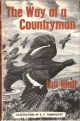 THE WAY OF A COUNTRYMAN. By Ian Niall. First edition.