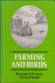 FARMING and BIRDS. By Raymond J. O'Connor and Michael Shrubb. Wash drawings by Donald Watson.
