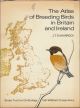 THE ATLAS OF BREEDING BIRDS IN BRITAIN AND IRELAND.