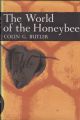 THE WORLD OF THE HONEYBEE. By Colin G. Butler. New Naturalist No. 29.