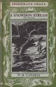 A SNOWDON STREAM (THE GWYRFAI) AND HOW TO FISH IT. By W.H. Canaway. Decorations by D.J. Watkins-Pitchford, A.R.C.A.