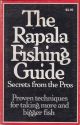 THE RAPALA FISHING GUIDE: SECRETS FROM THE PROS.