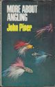 MORE ABOUT ANGLING. By John Piper.