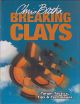 BREAKING CLAYS. By Chris Batha.