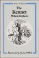 THE KENNET: POMPS OF YESTERDAY. RIVERS OF BRITAIN SERIES. By Wilson Stephens.