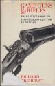 GAME GUNS AND RIFLES: PERCUSSION TO HAMMERLESS EJECTOR IN BRITAIN. By Richard Akehurst.