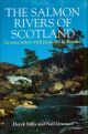 THE SALMON RIVERS OF SCOTLAND. By Derek Mills and Neil Graesser.