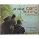 ALL ABOUT CARP FISHING. By Peter Mohan, Hon. Secretary of the British Carp Study Group.