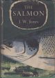 THE SALMON. By J.W. Jones, D.Sc., Ph.D., Senior Lecturer in Zoology, University of Liverpool.