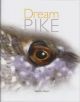 DREAM PIKE. Compiled by Stephen Harper.