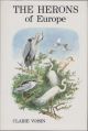 THE HERONS OF EUROPE. By Claire Voisin. Illustrated by G. Brusewitz, P.L. Suiro and F. Desbordes.