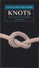 KNOTS: DISCOVER THE WORLD OF KNOTS. By Geoffrey Budworth. COLLINS DISCOVERY GUIDES.