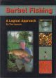 BARBEL FISHING: A LOGICAL APPROACH. By Tim Lennon. Limited hardcover edition.