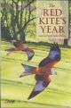 THE RED KITE'S YEAR. By Ian Carter and Dan Powell.