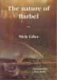 THE NATURE OF BARBEL. By Nick Giles. Foreword by Chris Yates.
