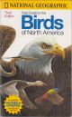 FIELD GUIDE TO THE BIRDS OF NORTH AMERICA. Edited by Mary B. Dickinson. Third edition.
