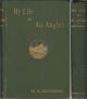 MY LIFE AS AN ANGLER. By William Henderson. 1880 New Edition.