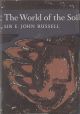 THE WORLD OF THE SOIL. By Sir John E. Russell. New Naturalist No. 35.
