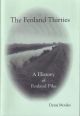 THE FENLAND THIRTIES: A HISTORY OF FENLAND PIKE. By Denis Moules. First edition.