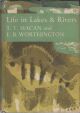 LIFE IN LAKES AND RIVERS. By T.T. Macan and E.B. Worthington. Collins New Naturalist No. 15. 1951 First edition.