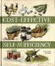 COST-EFFECTIVE SELF-SUFFICIENCY. By Eve and Terence McLaughlin. Hardcover.