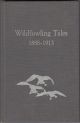 WILDFOWLING TALES 1888-1913. First edition.